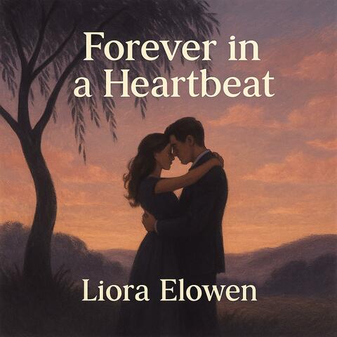 Forever in a Heartbeat