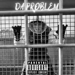Da Problem (Remastered)