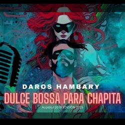 DULCE BOSSA PARA CHAPITA