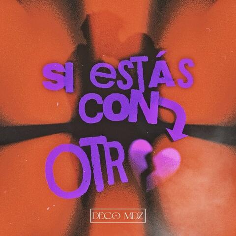Si estás con otro