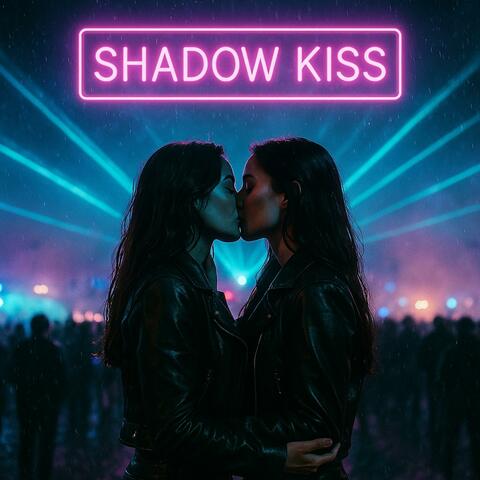 Shadow Kiss