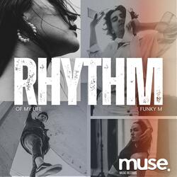 Rhythm of My Life