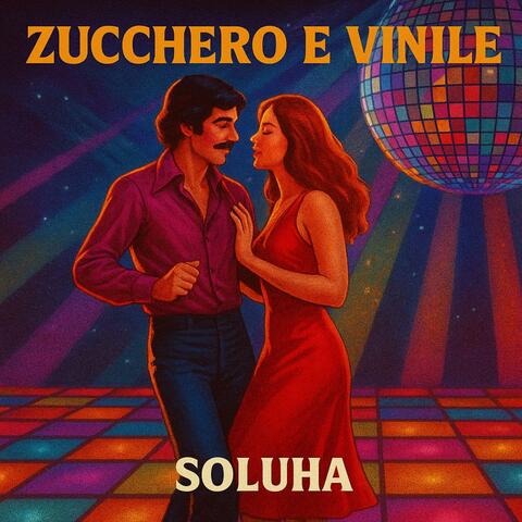 ZUCCHERO E VINILE
