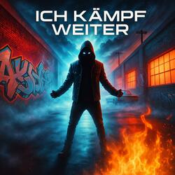 Ich kämpf weiter