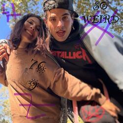 So Weird (feat. ANYMA)