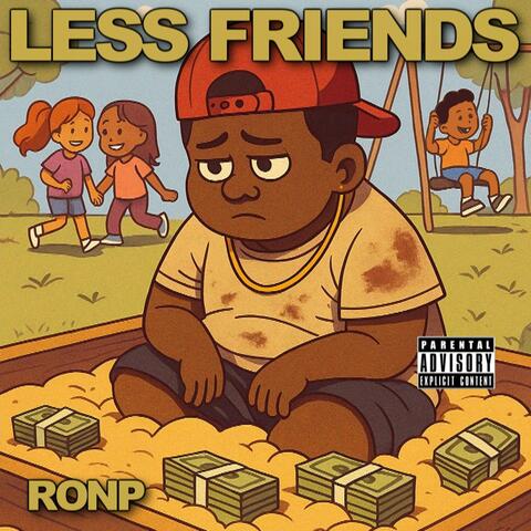 Less Friends
