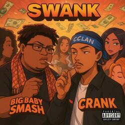 Swank (feat. WC Crank)