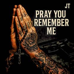 Pray You Remember Me (feat. MF Choir)