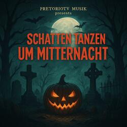 Schatten tanzen um Mitternacht