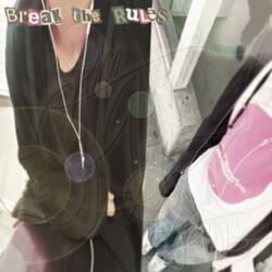 Break the rules (feat. zoos)