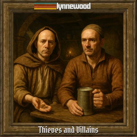 Thieves and Villains