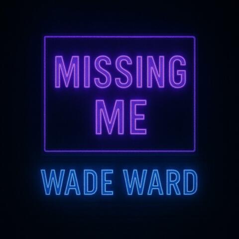 Missing Me