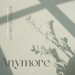 Anymore (I dont choose you)