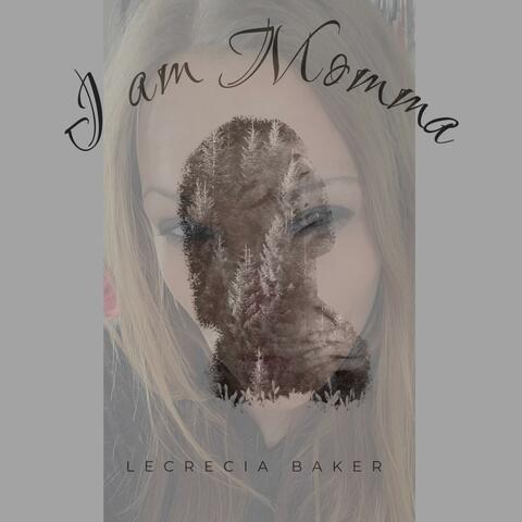 I am Momma