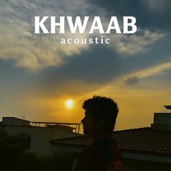 Khwaab Acoustic
