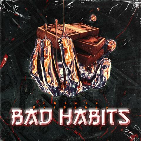 Bad Habits (feat. Bri Babyy)