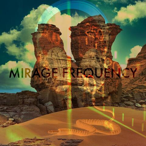 Mirage Frequency