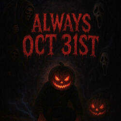 always Oct31st