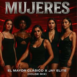 MUJERES HOUSE MIX