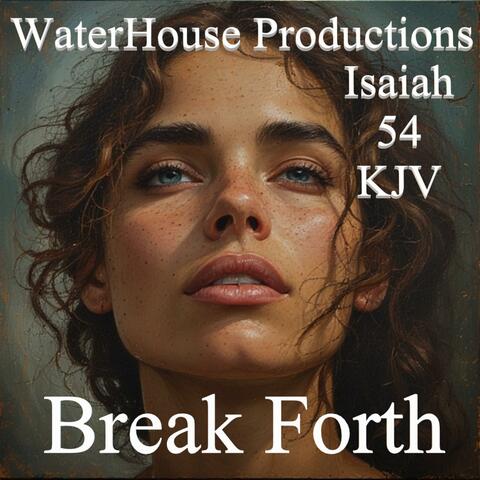 Break Forth (Isaiah 54 KJV )