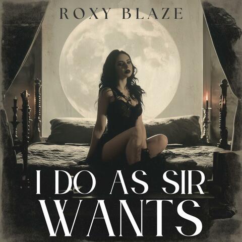 I Do As Sir Wants
