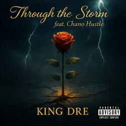 Through The Storm (feat. Chano Hustle)