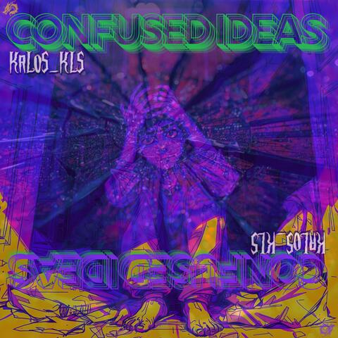 CONFUSED IDEAS
