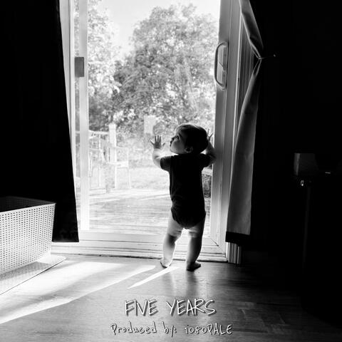 Five Years