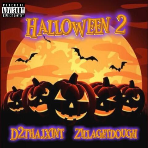Halloween 2 (feat. Zillagetdough)