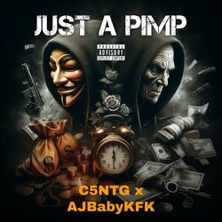 Just A Pimp (feat. AJBabyKFK)