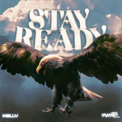STAY READY