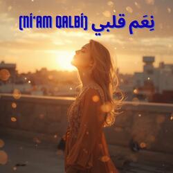 نِعَم قلبي (Ni‘am Qalbi)