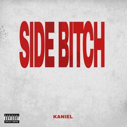 SIDE BITCH