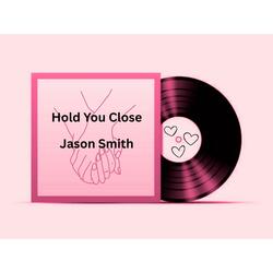 Hold You Close