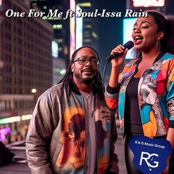 One For Me (feat. Inf732 & Soul-Issa Rain)