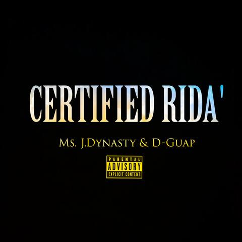 Certified Rida' (feat. D-Guap)