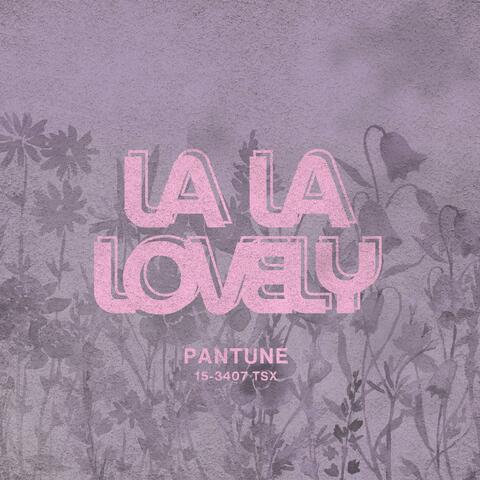 La La Lovely