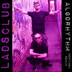 ALGORHYTHM (Xentinel's Who Said Rave Is Dead 12" Mix)