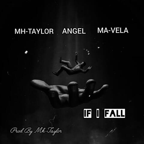 IF I FALL 2.0 (feat. Angel Gleg (Buhle) & MA-VELA)