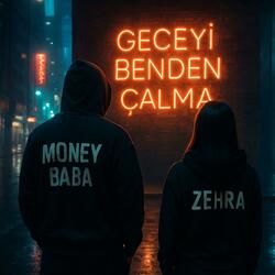 Geceyi Benden Çalma (feat. Zehra)