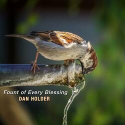Fount of Every Blessing (feat. Gary Dugan)