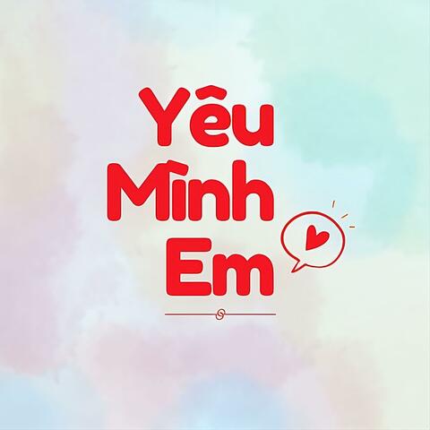 Yêu Mình Em (feat. Anh Pham)