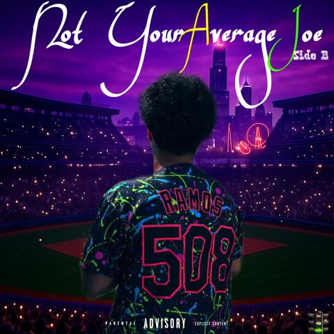 Not Your Average Joe (Side B)