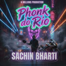 Phonk Do Rio-Sachin Bharti