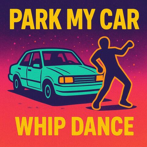 Park My Car (feat. Kid Tomb)