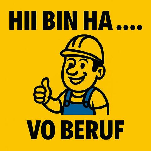 Ich bin vo Beruff