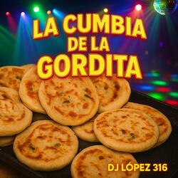 La Cumbia de la Gordita