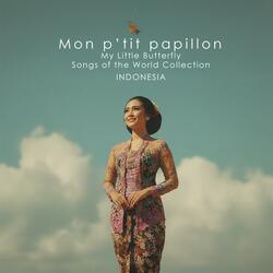 Kupu Kecilku (My Little Butterfly)