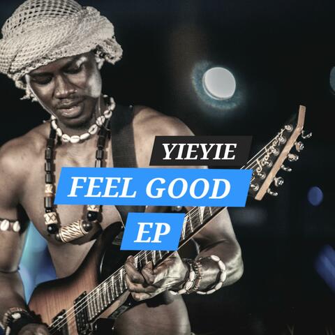 FEEL GOOD EP