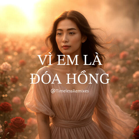 Vì Em Là Đóa Hồng (Rock Ballad)